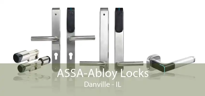 ASSA-Abloy Locks Danville - IL