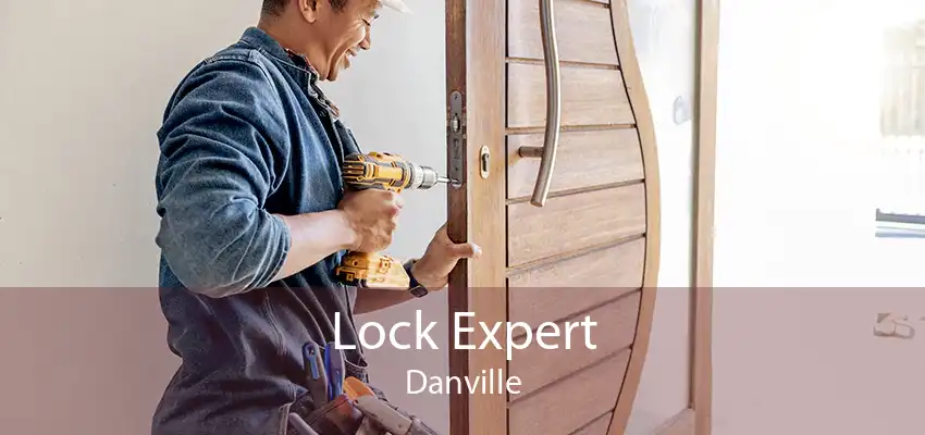 Lock Expert Danville